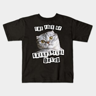 Funny cat meme The face of Existential Dread design Kids T-Shirt